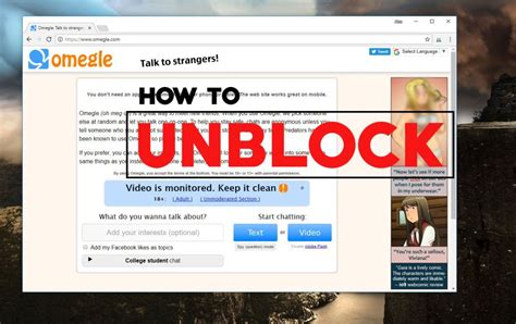 unblock omegle|Unblock Omegle Everywhere 